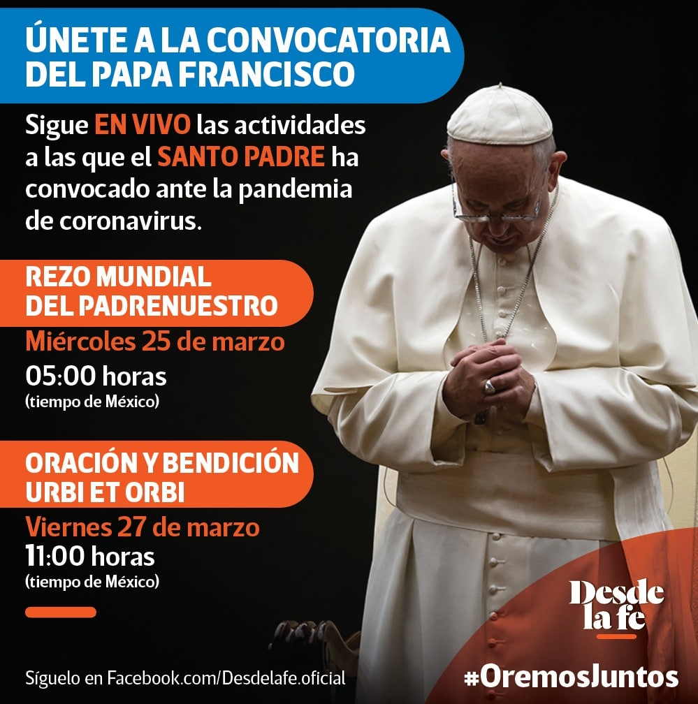 Sigue la transmisión del Padrenuestro y la bendición Urbi et Orbi desde el Facebook de Desde la fe.