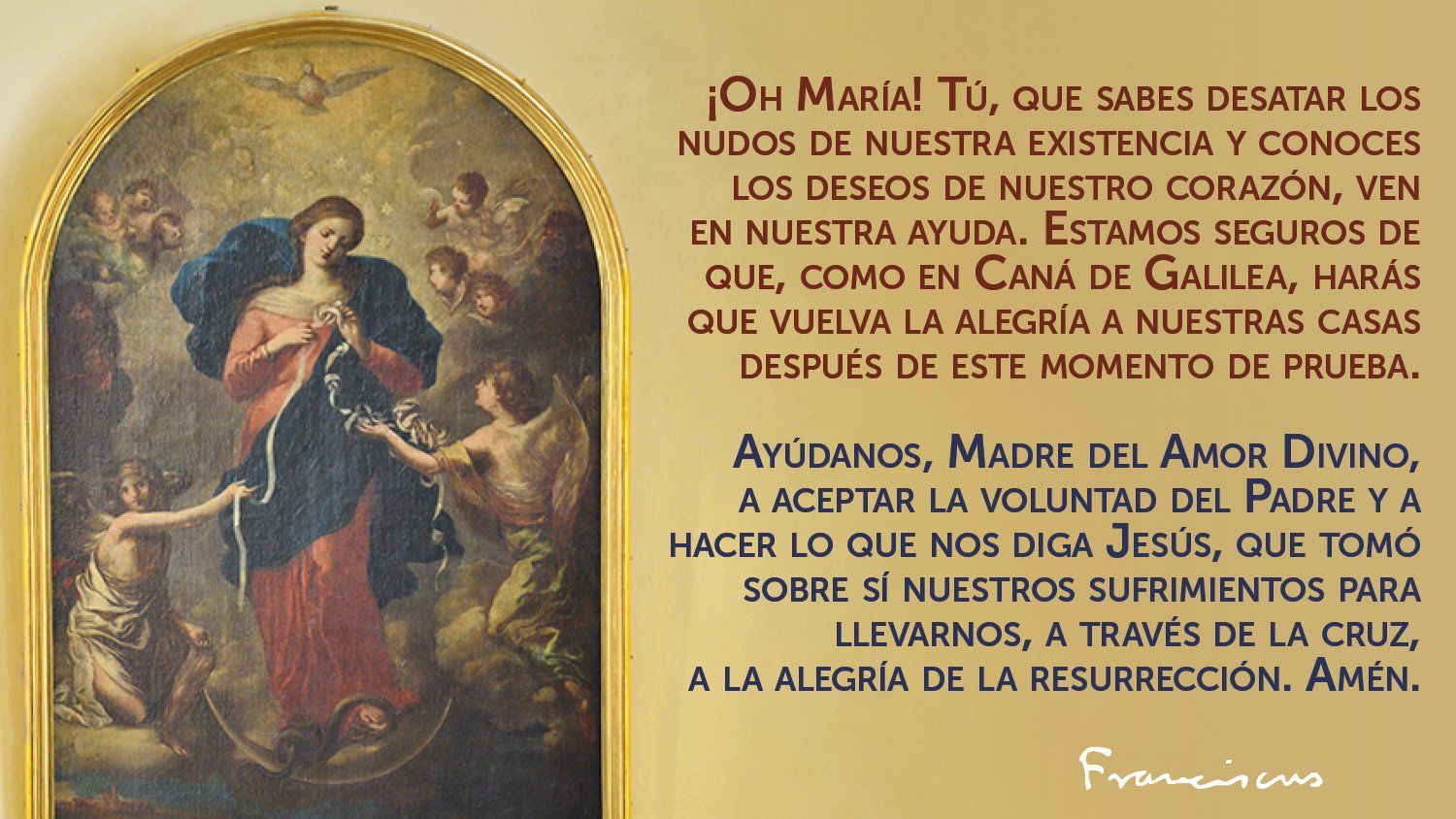 Oración del Papa Francisco a la Virgen Desatanudos.