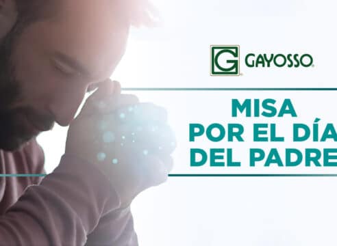 Participa en esta Misa por el Día del Padre y anota a tu ser querido