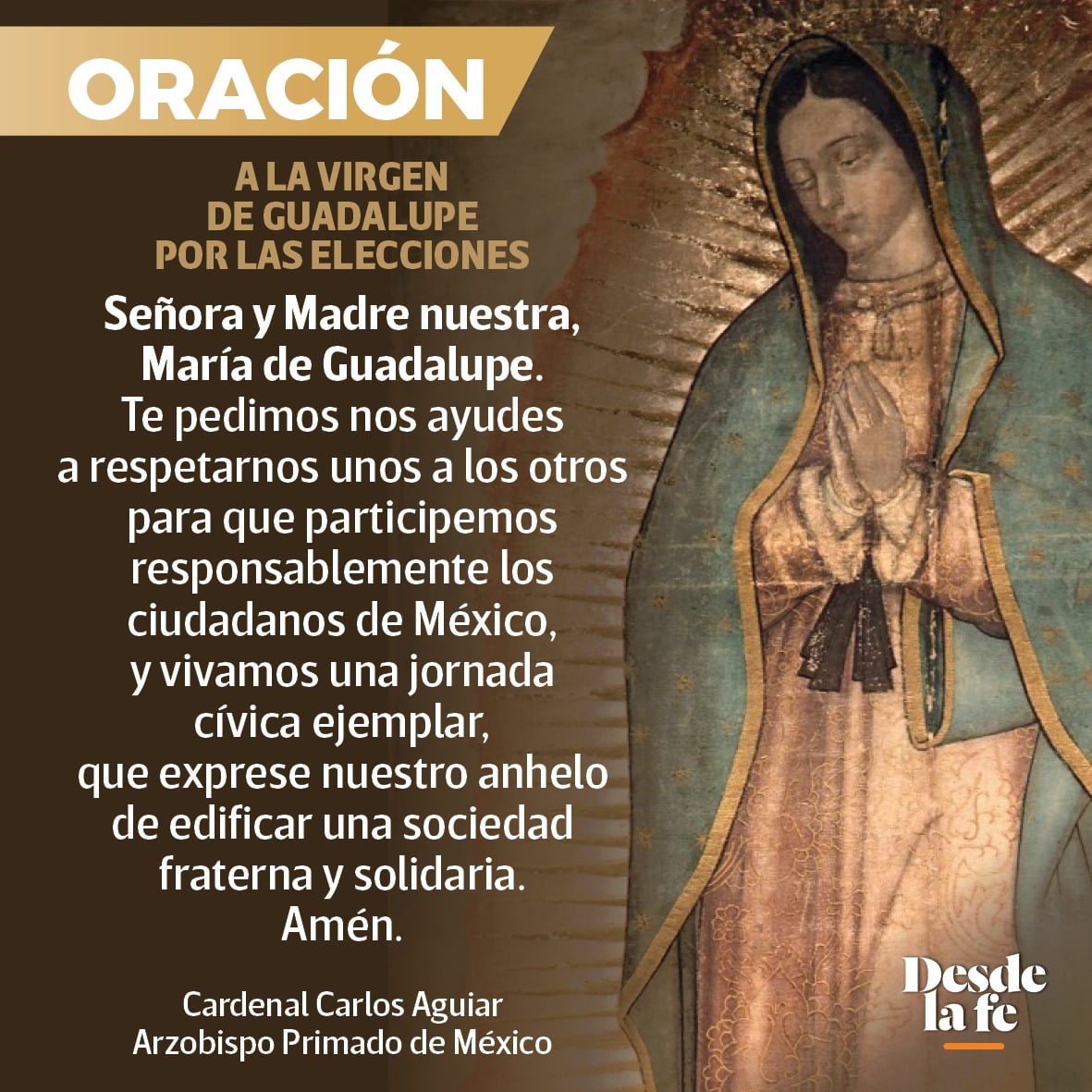 Oración a la Virgen de Guadalupe por las elecciones 2021.