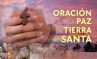 Oración por la paz en Tierra Santa