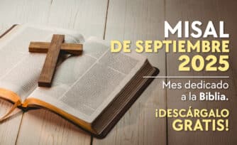 Misal Mensual Septiembre 2025 – Santa Misa (Con Lecturas y Evangelio del día)