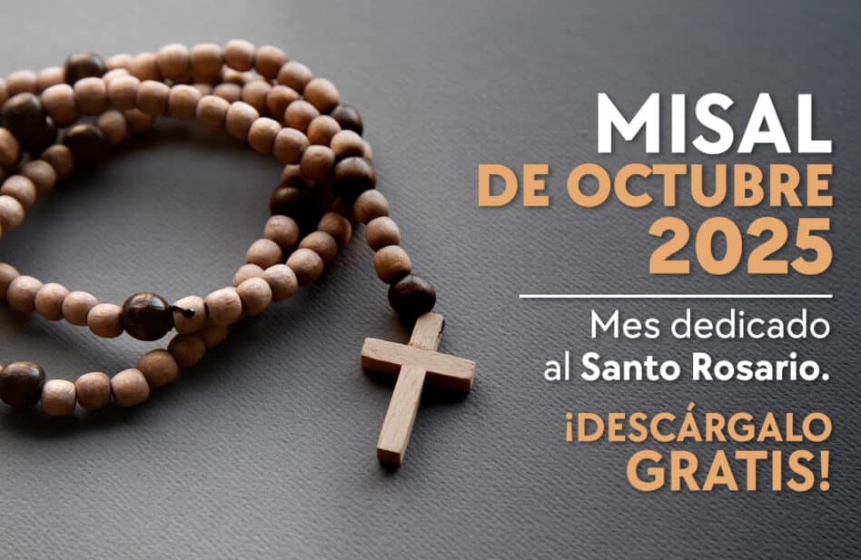 Misal Mensual Octubre 2025 – Santa Misa (con Lecturas y Evangelio del día)